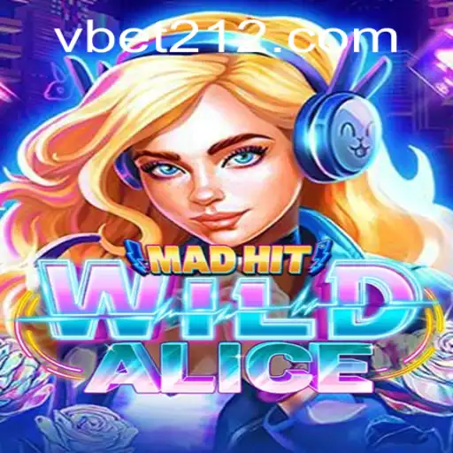 MadHitWildAlice: An Exciting Adventure in Online Gaming